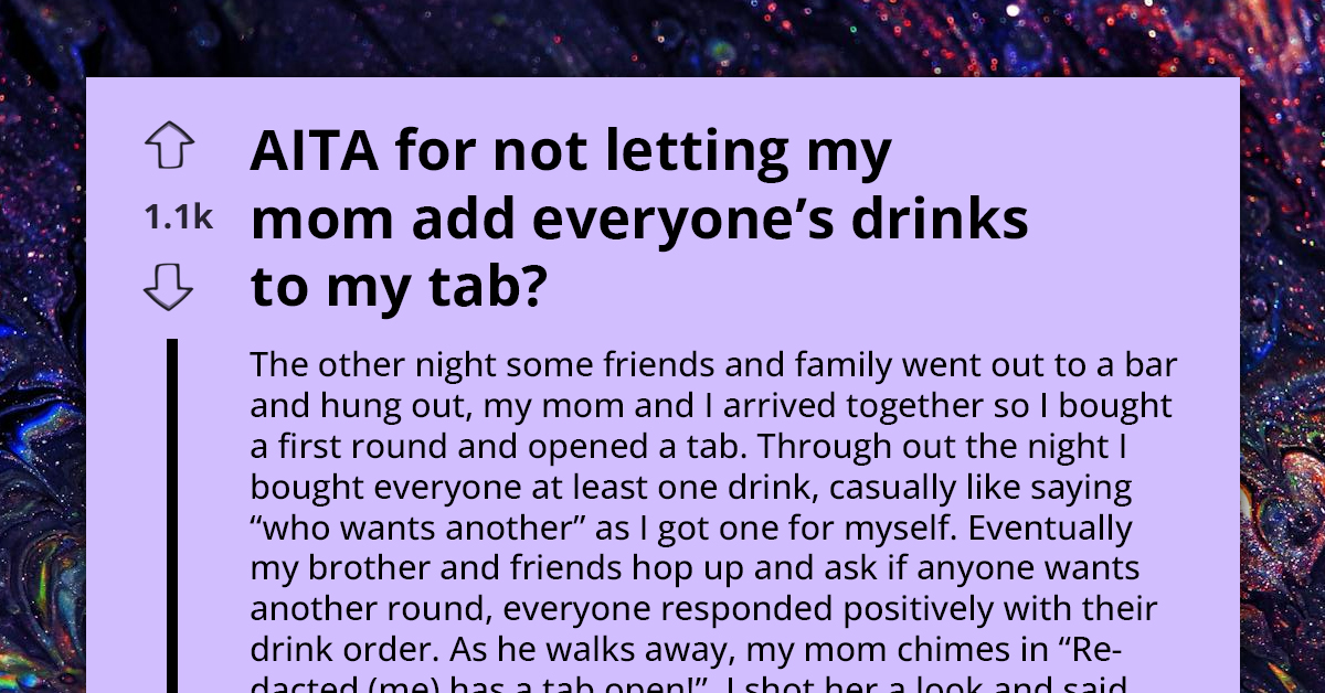"Adding 6 Drinks to My Tab Without Asking Me" -
Family Night Out Turns Sour Over Unpaid Bar Tab