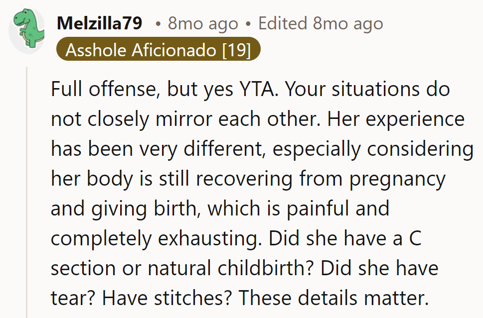 Different situations, especially post-birth recovery. Details like C-sections or natural births? They count.