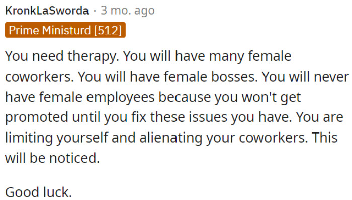 OP should consider therapy to address his issues