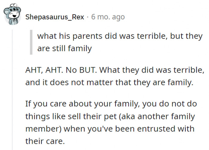 19. The reasoning that they're family just won't ensure instant forgiveness