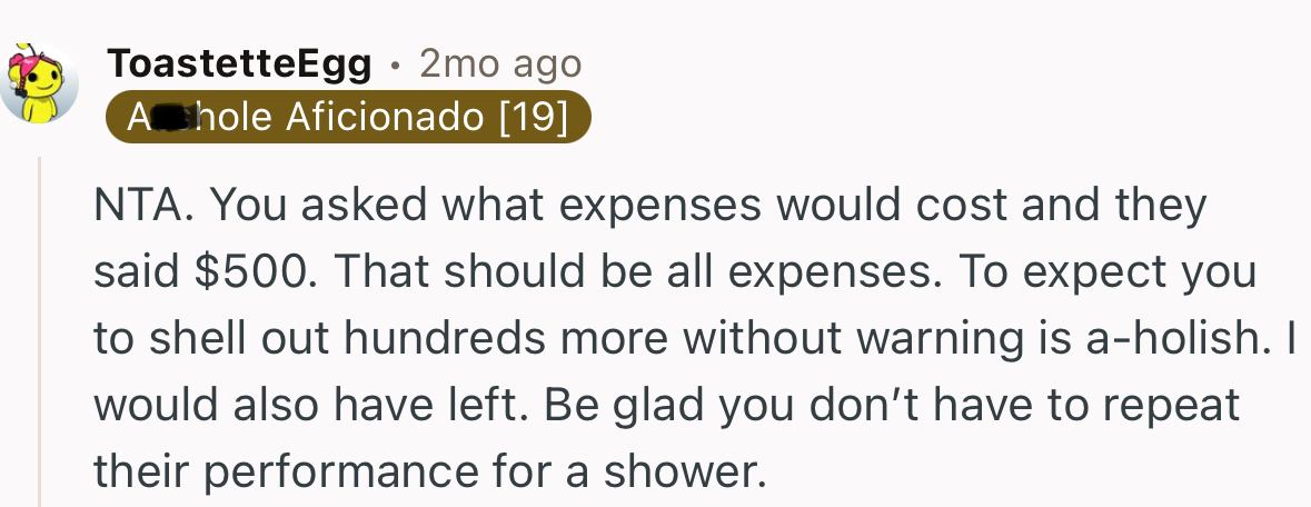 “Be Glad You Don’t Have to Repeat Their Performance for a Shower.”