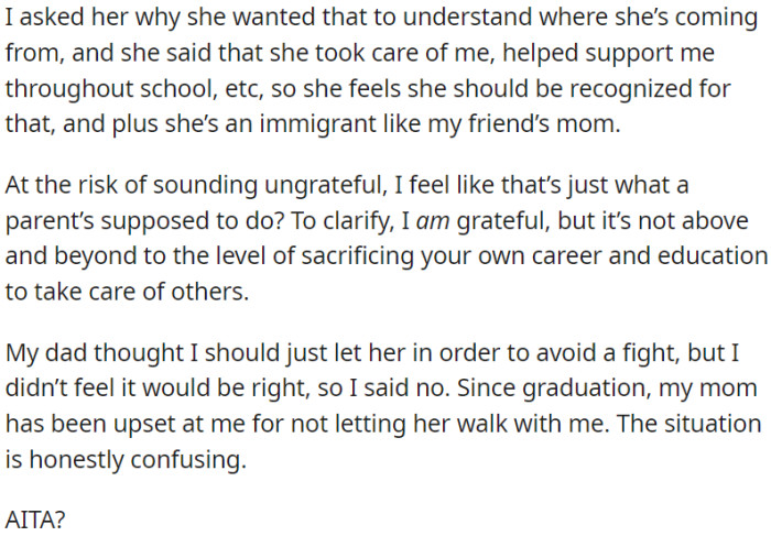 However, he feels that all she did was normal for a parent