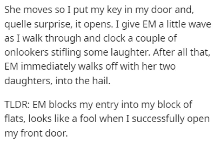 Eventually, he got in, and the woman walked off into the hail out of embarrassment