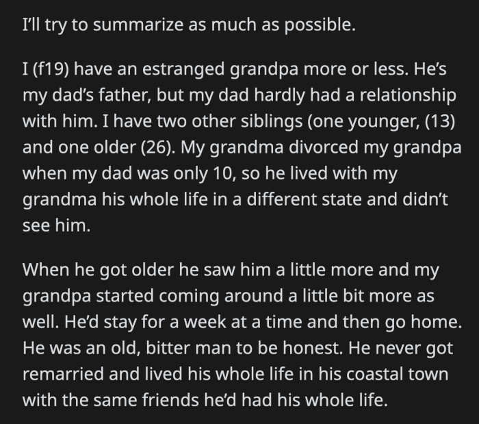 Her 26-year-old older brother, who is bankrolled by their grandma, and their younger sister want OP to share her money with them