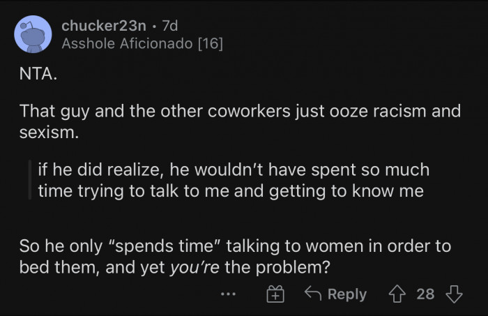 The co-worker is both racist and sexist.