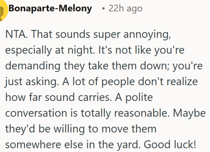 Asking a neighbor to move their wind chimes at night is completely fair