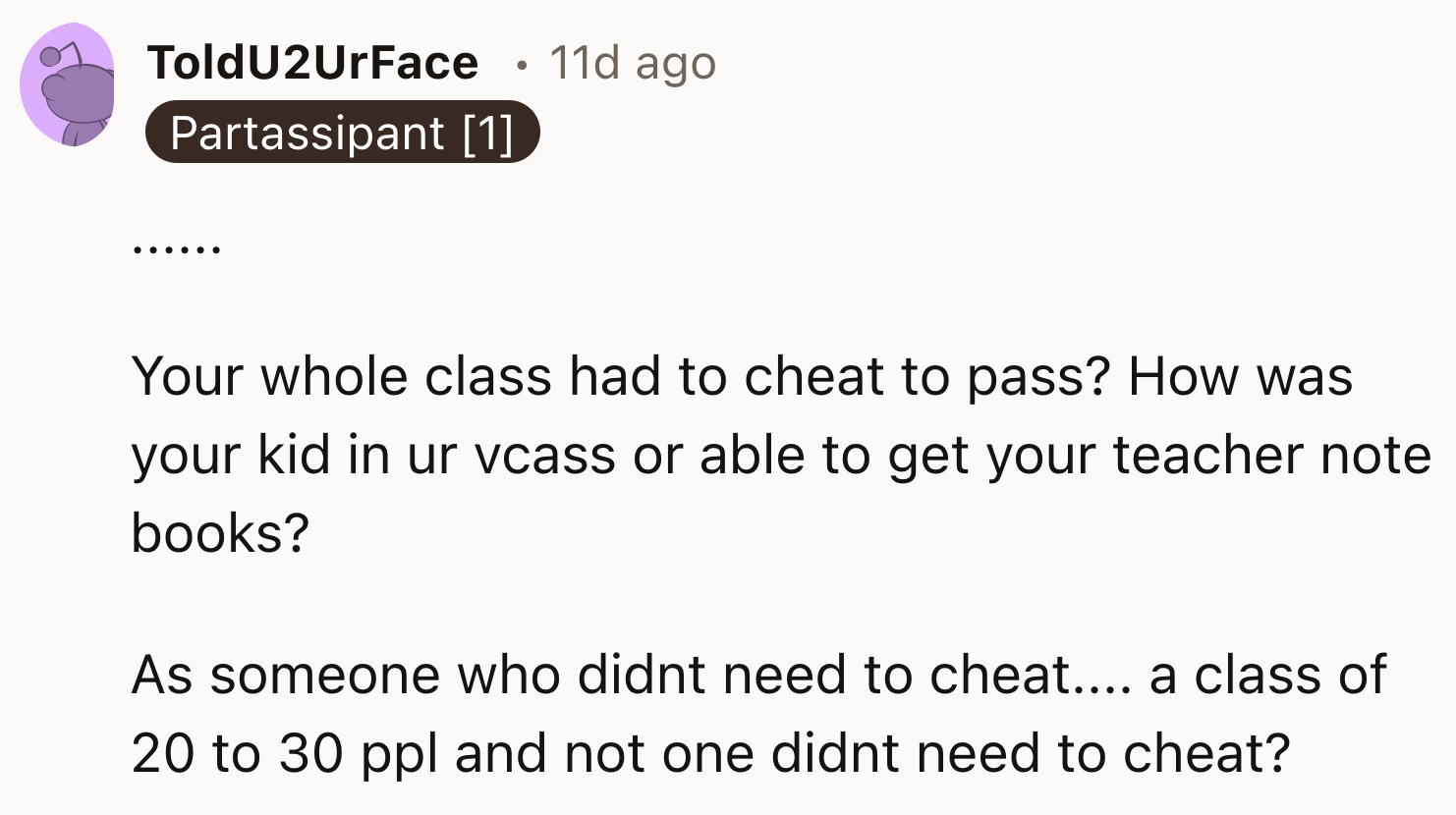 It's weird that everyone in the classroom was cheating