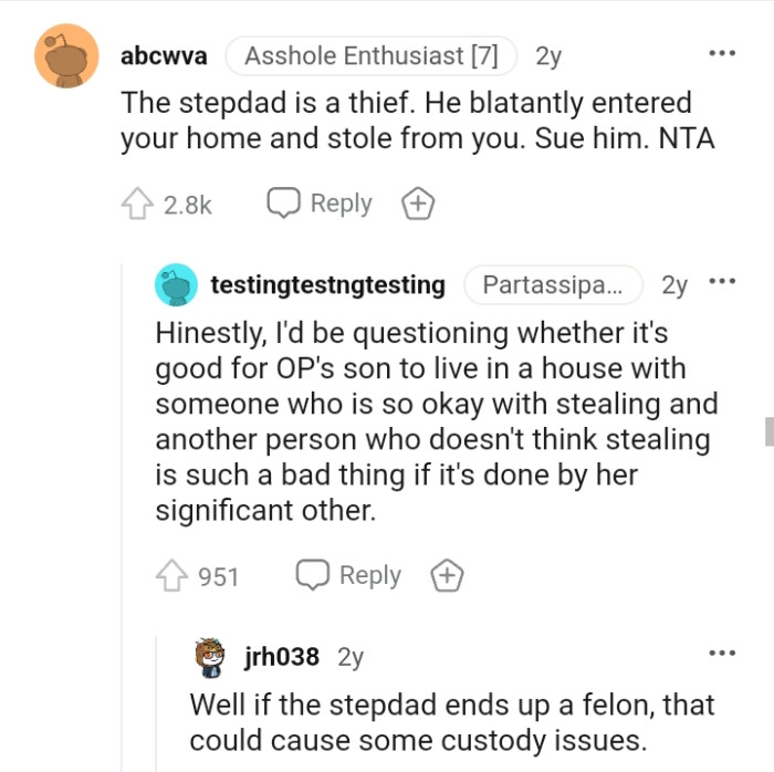 He entered the OP's home and stole from him