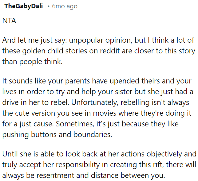 Until OP's sister acknowledges her role in causing problems, there will be ongoing resentment and distance in the family.
