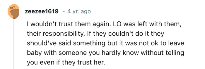 “I wouldn't trust them again. LO was left with them, their responsibility.”