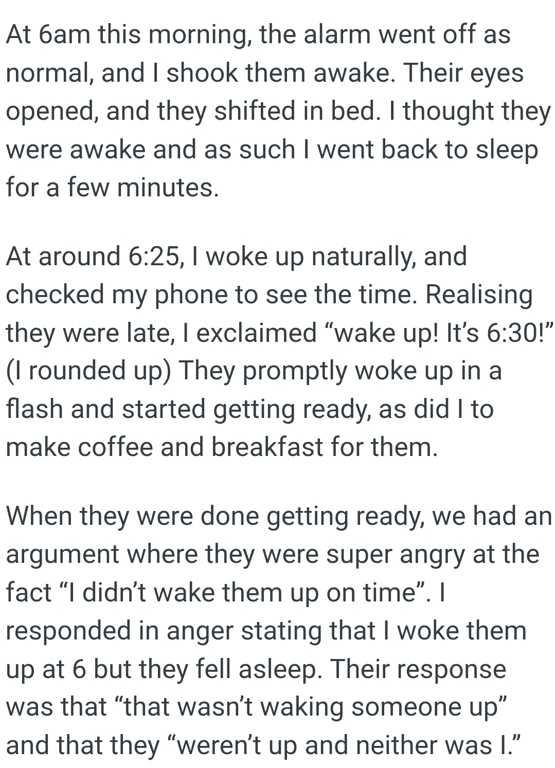 The OP woke up naturally
