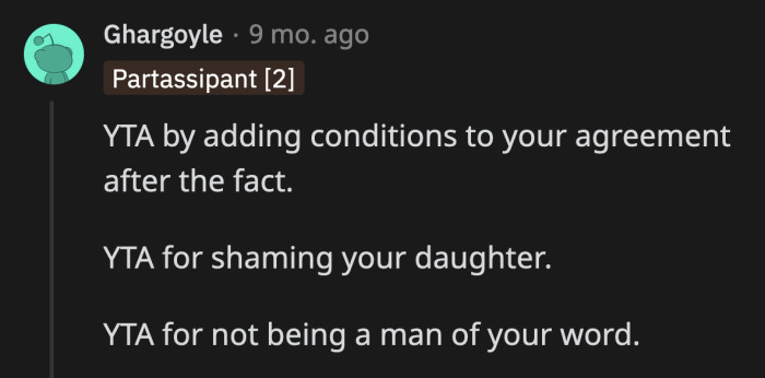 Redditors called OP out for backing out on a deal and adding a condition to an agreement that wasn't there in the first place.