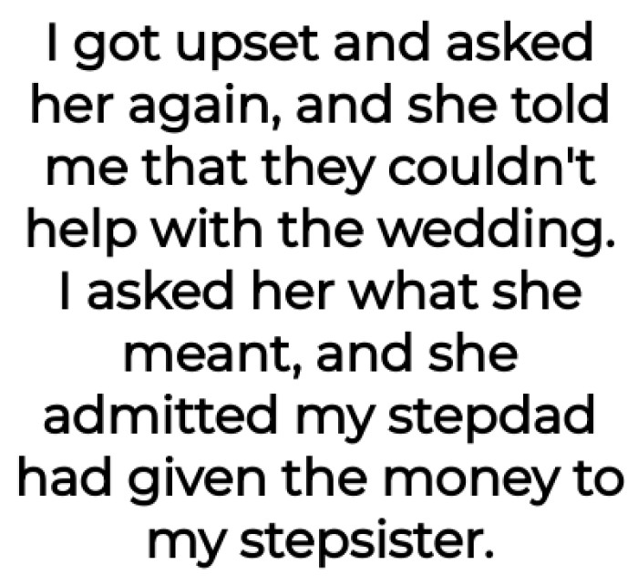 Her Mom Told Her They Couldn't Help with the Wedding