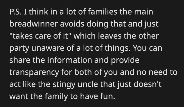 It is advisable for OP to sit his fiancée down and explain their expenses and debts, as well as his plan moving forward.