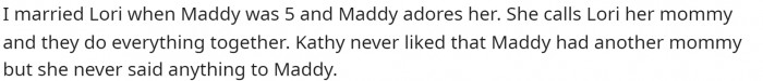 It turns out that Maddy seems to have a better relationship with her father's wife instead.