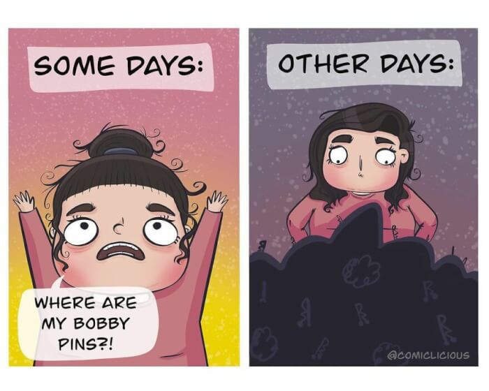 22. When you need to go out vs when you are at home