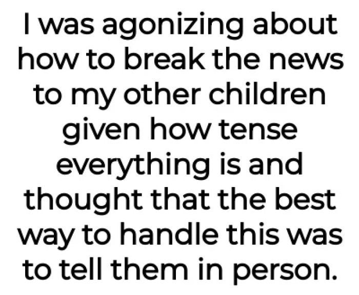 But OP is having a hard time trying to break the news to his other children.