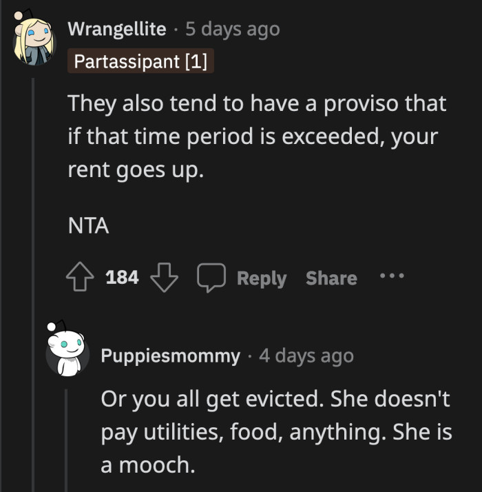 OP should check if Rose's stay is against their tenant agreement. It could affect their relationship with their landlord, increase their rent, or result in their eviction.
