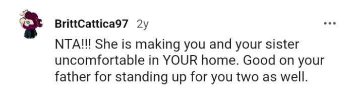 Good on your father for standing up for the OP and her sister