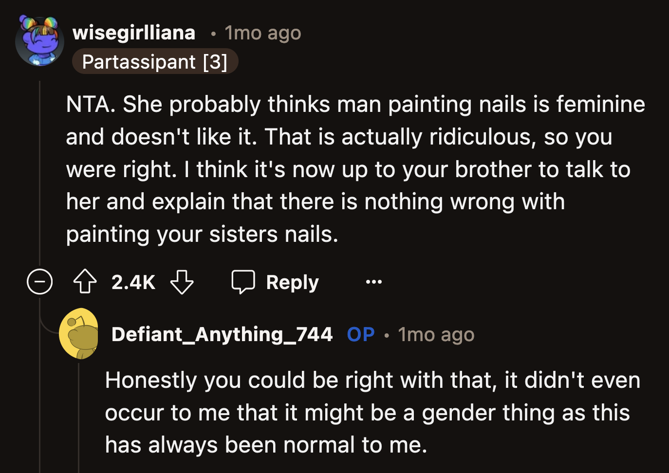 Redditors then began speculating about why the GF was so offended by her boyfriend painting his sister's nails. Does she subscribe to traditional gender roles?