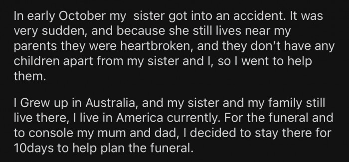 OP flew back to Australia to grieve with his parents and intended to stay there for 10 days.