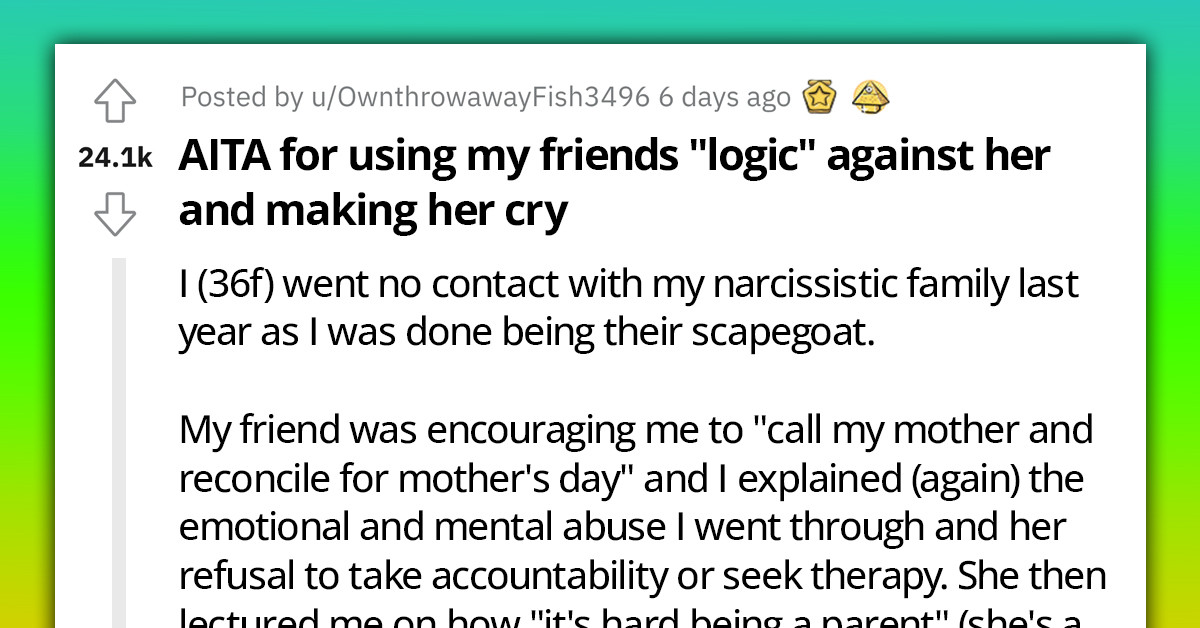 Woman Gets Tired Of Her Friend Convincing Her To Renew Contact With Her Abusive Mother, Goes Nuclear And Makes Her Cry