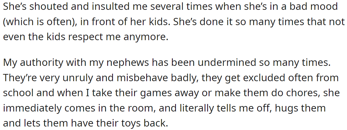 She regularly undermines his authority with the kids: