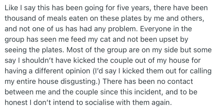 OP later kicked them out after a heated argument and doesn’t intend to socialize with them in the future