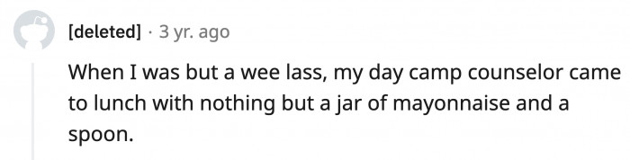 23. Out in the wilderness, and this person's camp counselor is the real beast.