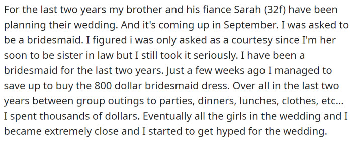 But, with his wedding plans and her role as a bridesmaid, they grew closer: