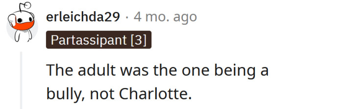 Charlotte isn't the bully here.