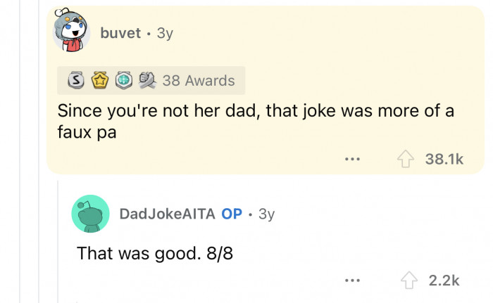 Dad jokes never disappoint.