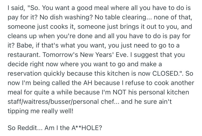 When her husband complained about this decision, she doubled down and slammed him for treating her like a personal kitchen staff