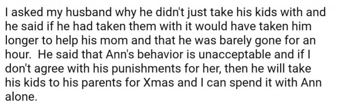 OP tried to talk more with her husband about the issue and he refused to budge on his position