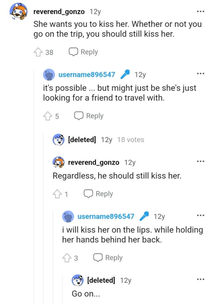 Maybe she's just looking for a friend to travel with