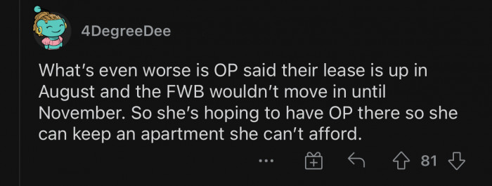 Tara is only keeping OP around because she needs half of the expenses paid.