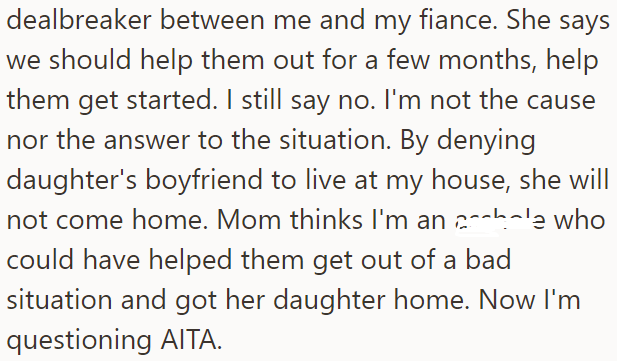 The fiancée accuses him of being unsupportive, so the OP wonders if she's right