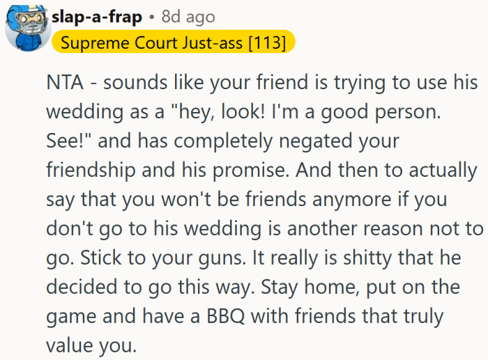 Forget the wedding—fire up the grill and toast to friends who actually keep their word.