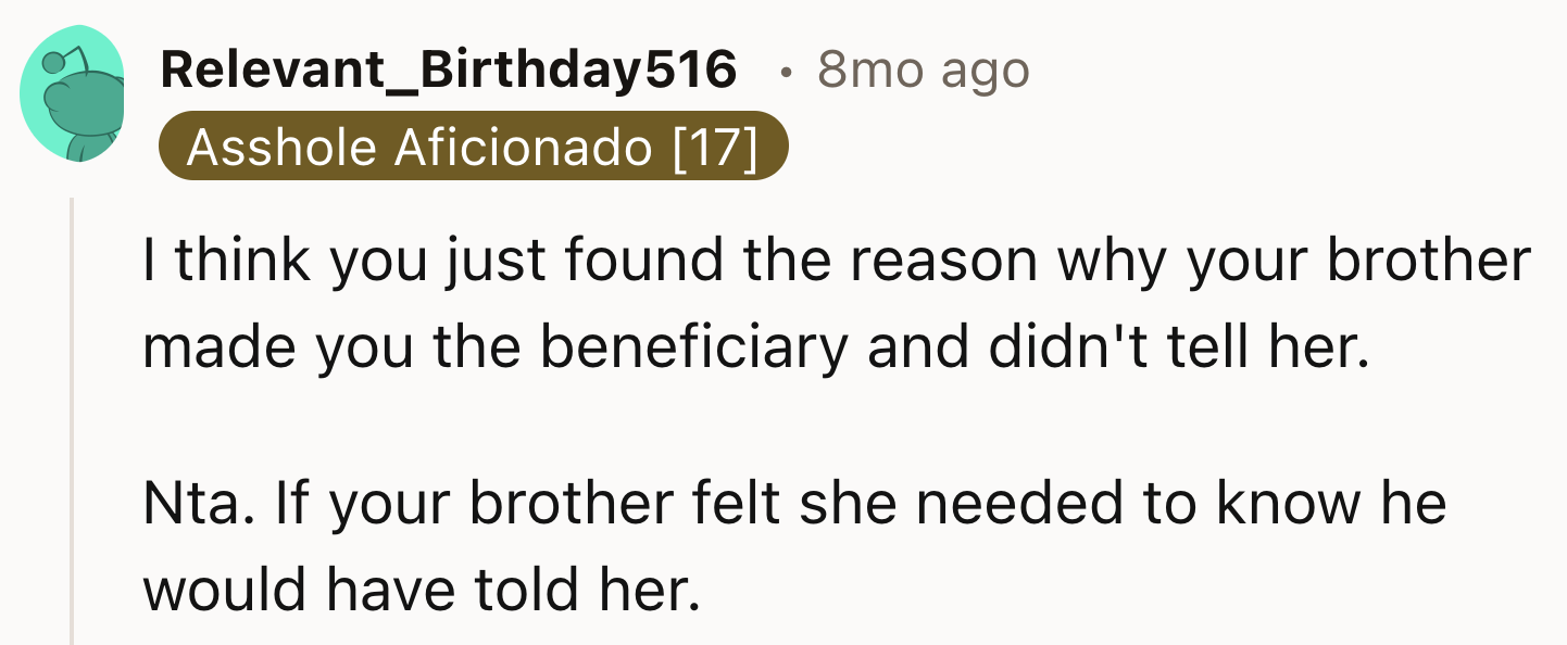 Her Brother Would Have Told Her If She Needed To Know