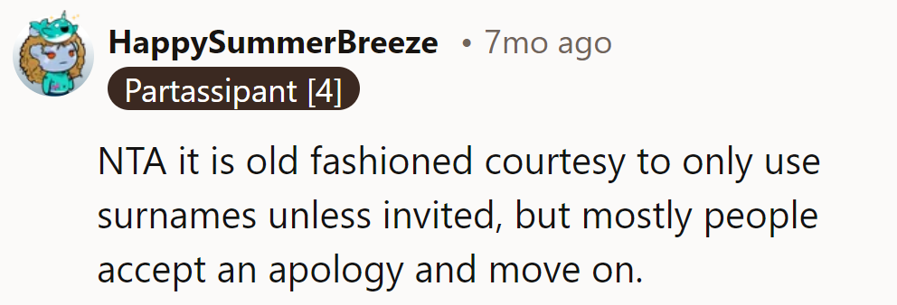 Old-fashioned courtesy meets modern acceptance. Time to move on.