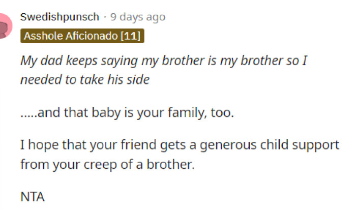 That baby is your family too, and honestly, it is definitely a huge part of this situation and who is in the wrong.