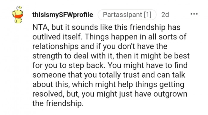 It surely sounds like the friendship has outlived itself.