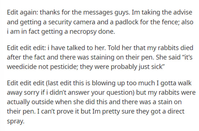 Then she goes on to say that she thinks the bunnies were killed due to the weedicide that was put on her lawn.