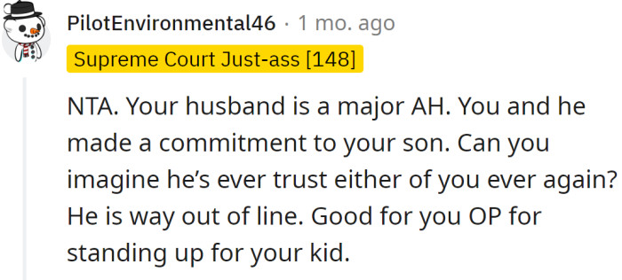 If they break their promise, the boy will never trust them again