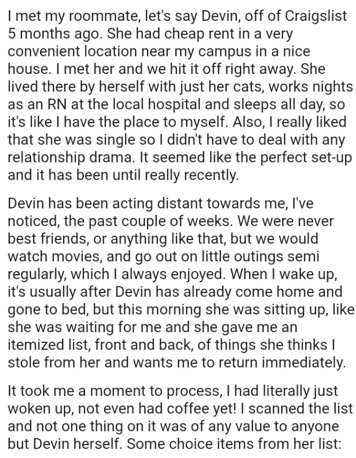 The OP and her roommate were never best friends or anything like that, but they would do fun things together