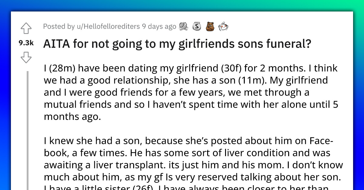 GF Upset After Her BF Of 2 Months Skipped Her Son’s Funeral To Grieve His Recently Deceased Sister With His Family
