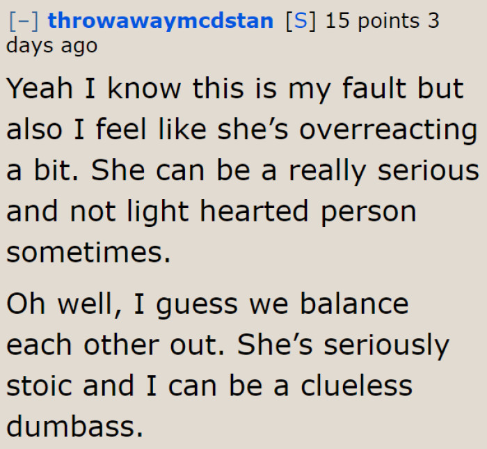 According to the OP, his girlfriend is a very serious person.