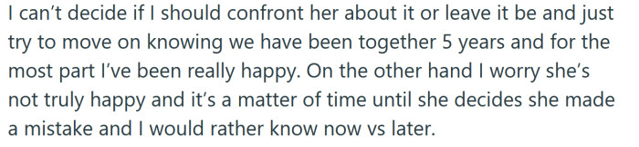 Now the OP is wondering if he should confront his wife.