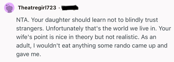 “NTA. Your daughter should learn not to blindly trust strangers.”