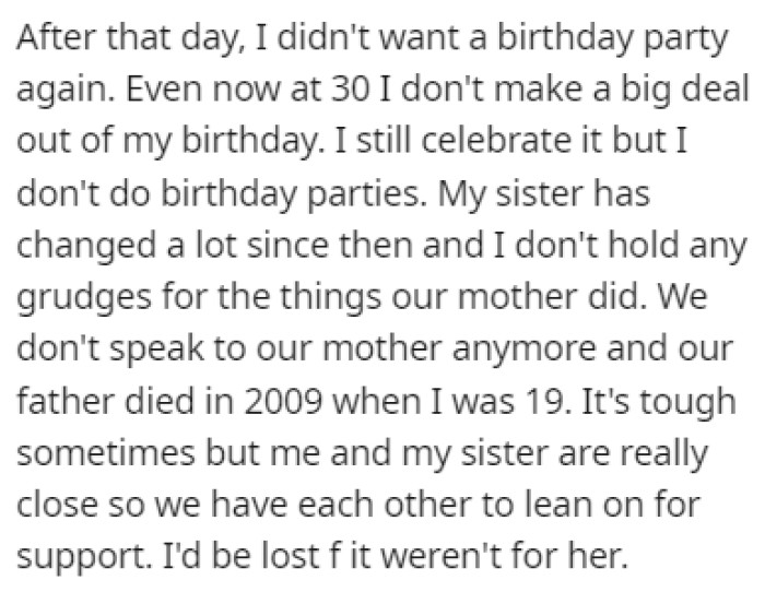 This ruined birthday parties for OP, and she hasn't had one since